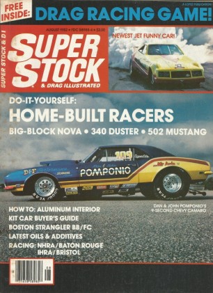 SUPER STOCK 1982 AUG - HOME-BUILD RACERS, SPRING NATS, YATES, CAJUN